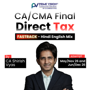CA/CMA Final May/Nov 26 and Jun/Dec 26 by CA Shirish Vyas