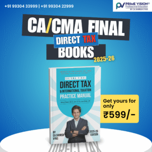 CA/CMA FINAL DT Books May/Sept 26 & Jan 27 & Jun/Dec 26 | Practice Manual By CA Shirish Vyas