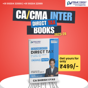 CA / CMA INTER DT Books May/Sept 26 & Jan 27 & Jun/Dec 26 | Original Notes By CA Shirish Vyas
