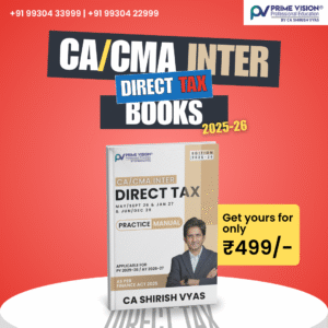 CA / CMA INTER DT Books May/Sept 26 & Jan 27 & Jun/Dec 26 | Practice Manual By CA Shirish Vyas