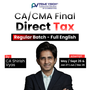 CA/CMA FINAL DIRECT TAX FULL ENGLISH MAY/SEPT 26 & JAN 27 & JUNE/DEC 26