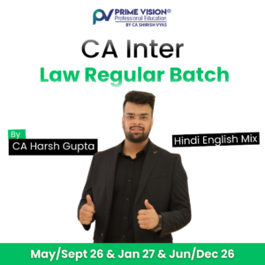 CA/CMA Inter Law Regular Batch May/Sept 26 & Jan 27 & Jun/Dec 26 By CA Harsh Gupta