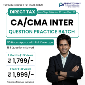 CA/CMA Inter Direct Tax Question Practice Batch May/Sept 26 & Jan 27 | Jun/Dec 26