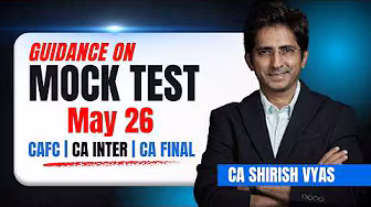 MOCK TEST SERIES | CAFC | CA INTER | CA FINAL | CA SHIRISH VYAS