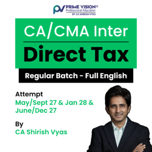 CA/CMA Inter DT May/Sept 27 & Jan 28 & June/Dec 27 | REGULAR BATCH By CA Shirish Vyas